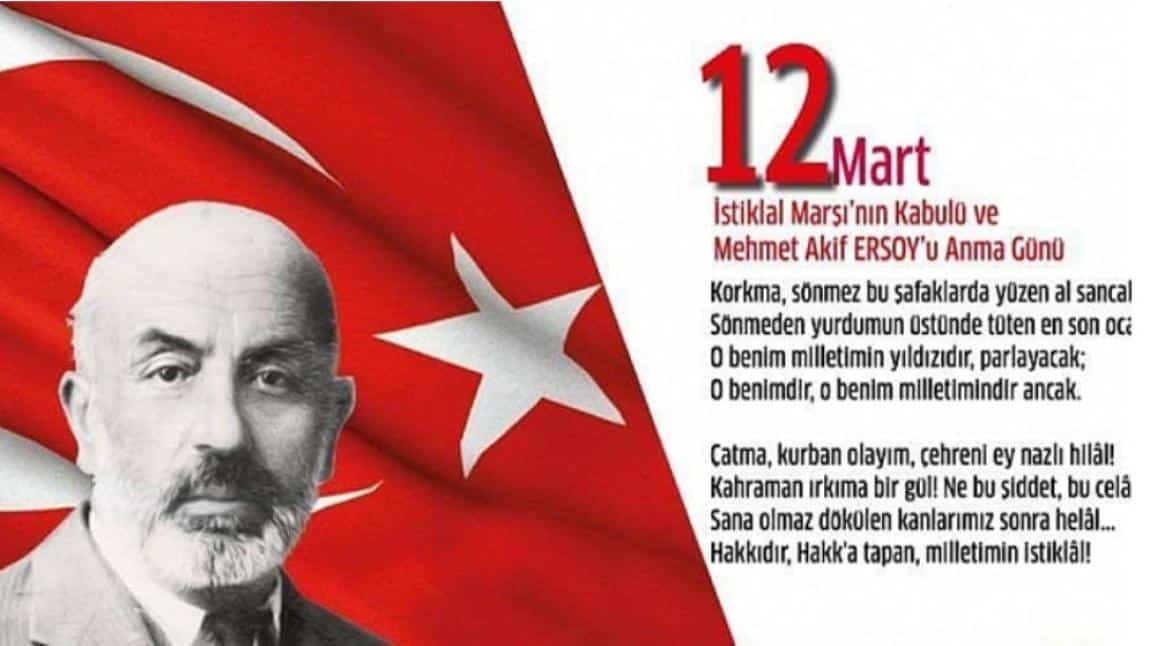 12 Mart İstiklal Marşının Kabulü ve Mehmet Akif ERSOY'u Anma Töreni